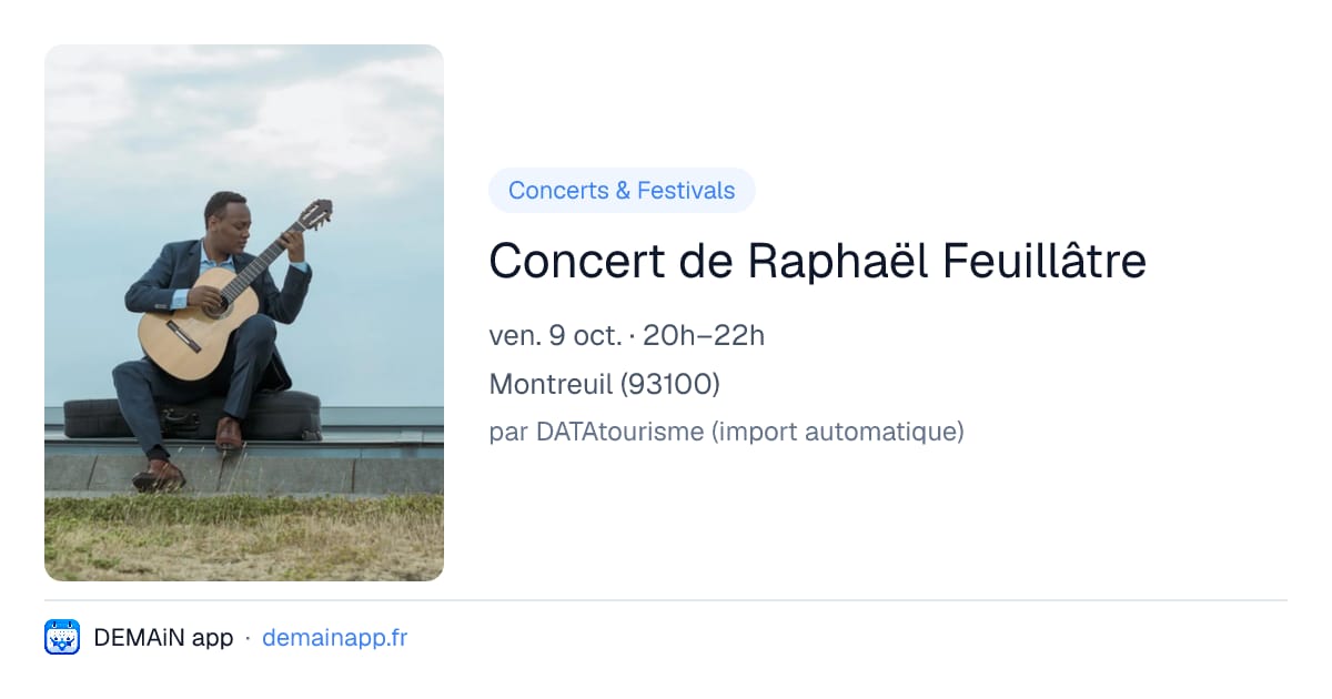 Concert de Raphaël Feuillâtre — Montreuil
