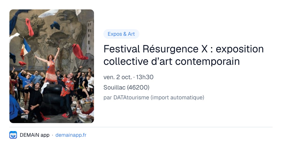 Festival Résurgence X : exposition collective d’art contemporain — Souillac