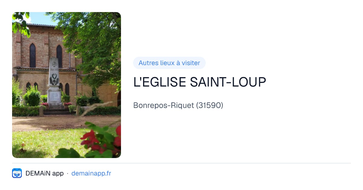 L'EGLISE SAINT-LOUP — Bonrepos-Riquet