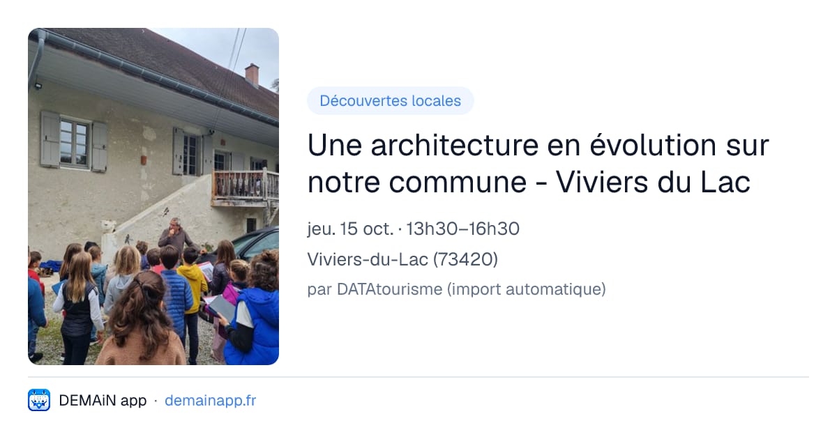 Une architecture en évolution sur notre commune - Viviers du Lac — Viviers-du-Lac