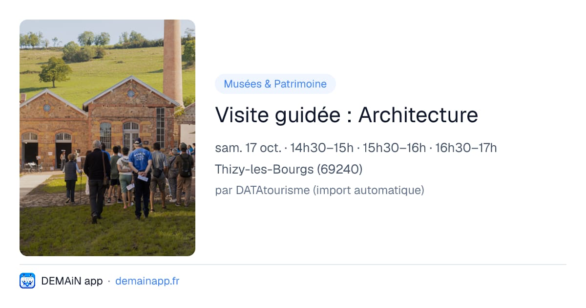 Visite guidée : Architecture — Thizy-les-Bourgs