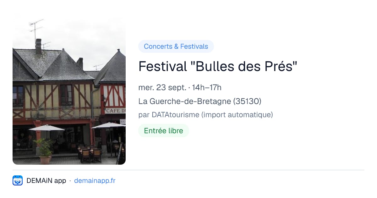 Festival "Bulles des Prés" — La Guerche-de-Bretagne