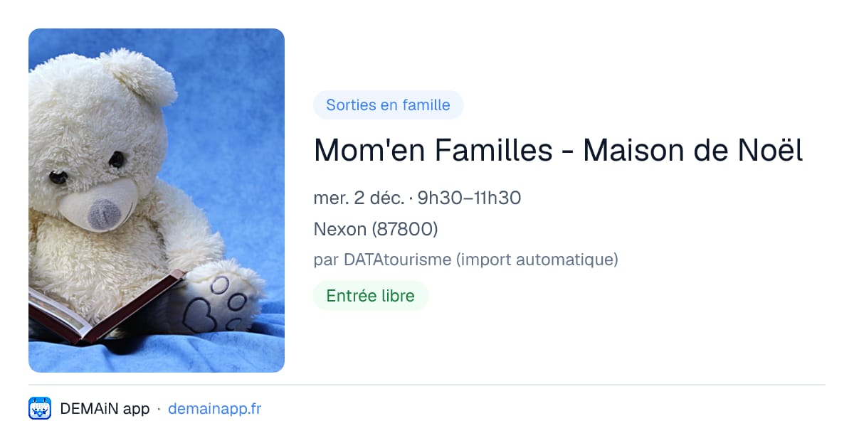 Mom'en Familles - Maison de Noël — Nexon