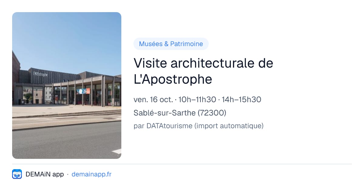 Visite architecturale de L'Apostrophe — Sablé-sur-Sarthe