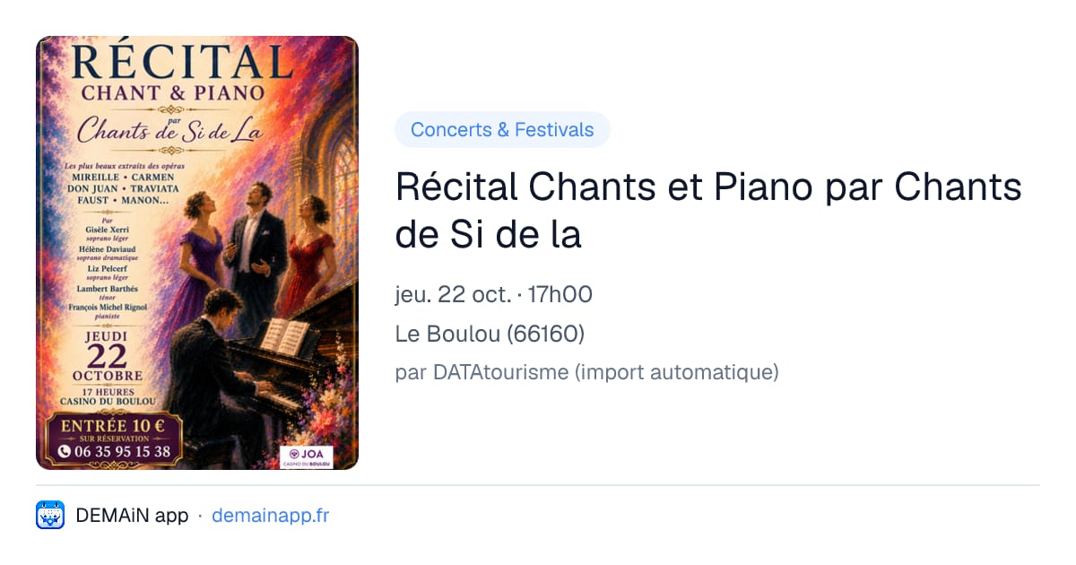 Récital Chants et Piano par Chants de Si de la — Le Boulou