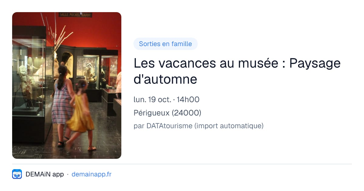 Les vacances au musée : Paysage d'automne — Périgueux