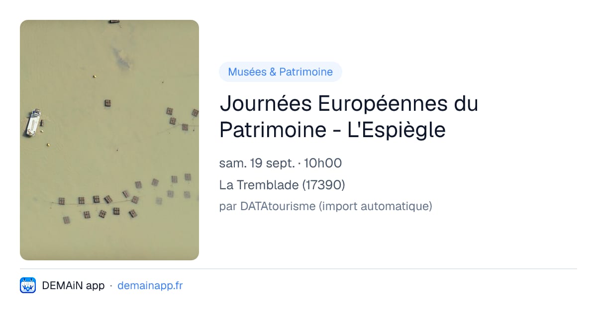 Journées Européennes du Patrimoine - L'Espiègle — La Tremblade