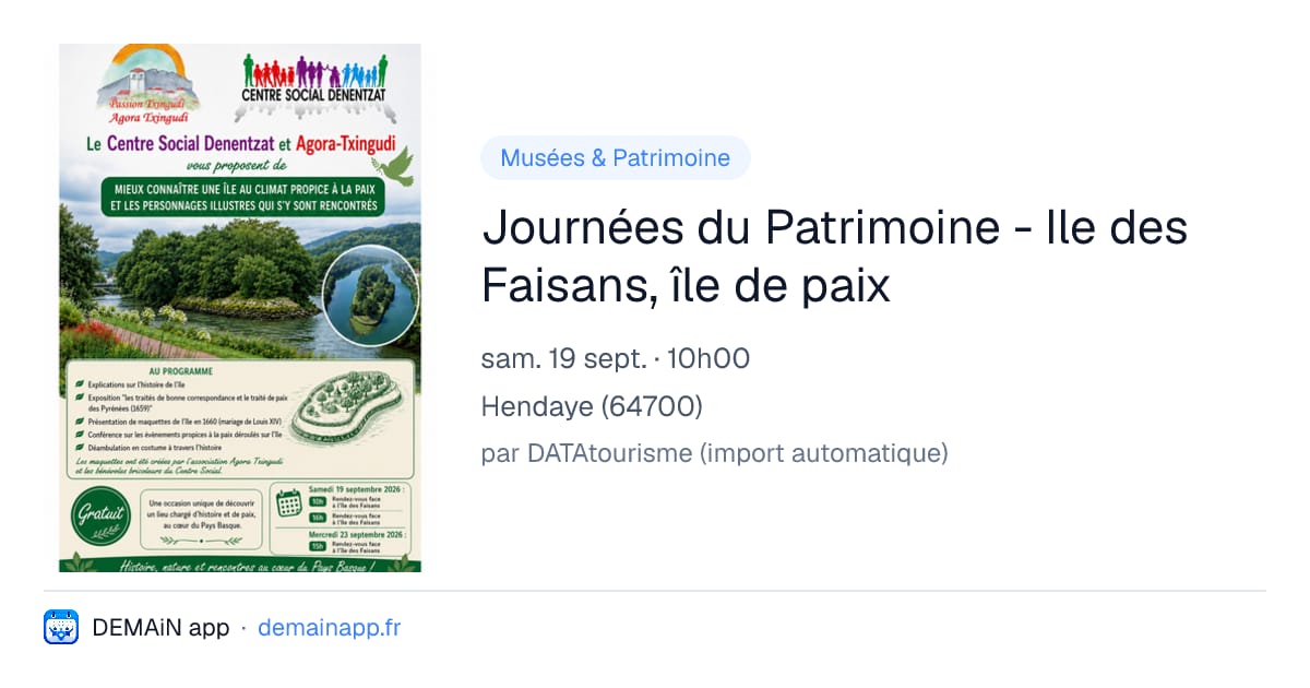 Journées du Patrimoine - Ile des Faisans, île de paix — Hendaye