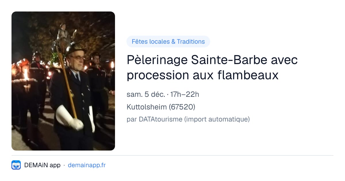 Pèlerinage Sainte-Barbe avec procession aux flambeaux — Kuttolsheim