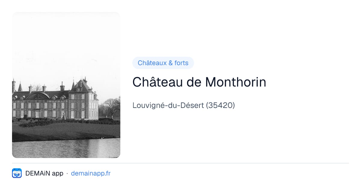 Château de Monthorin — Louvigné-du-Désert