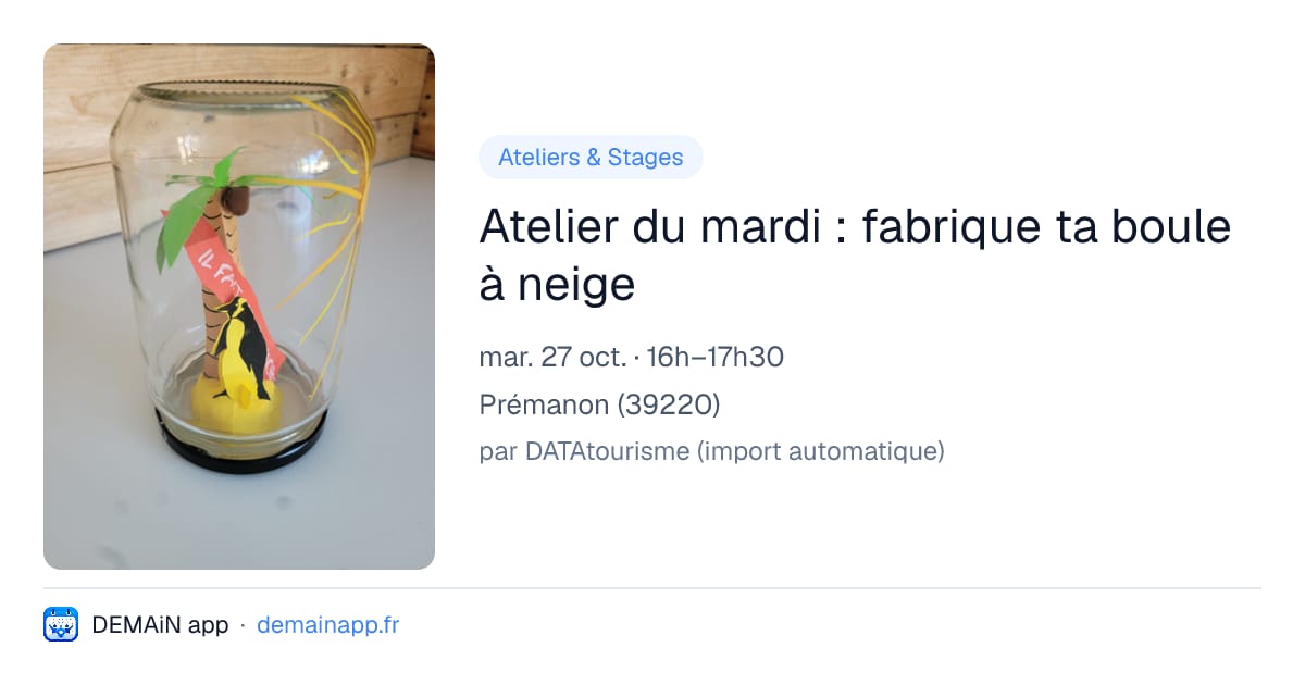Atelier du mardi : fabrique ta boule à neige — Prémanon