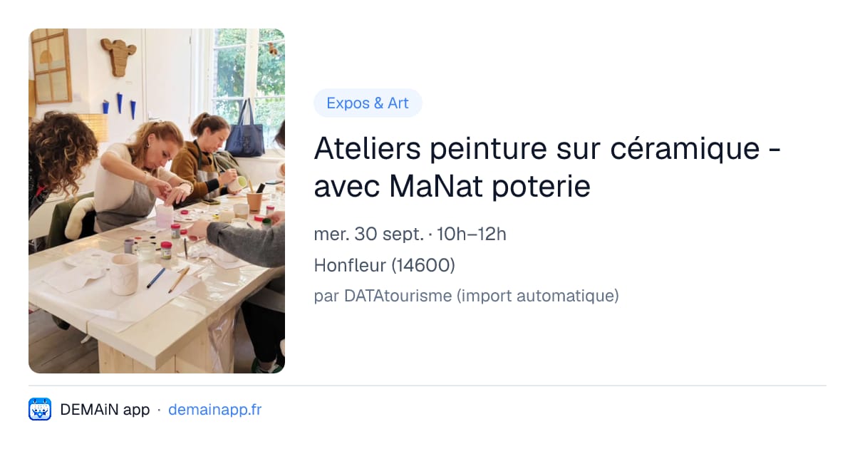 Ateliers peinture sur céramique - avec MaNat poterie — Honfleur