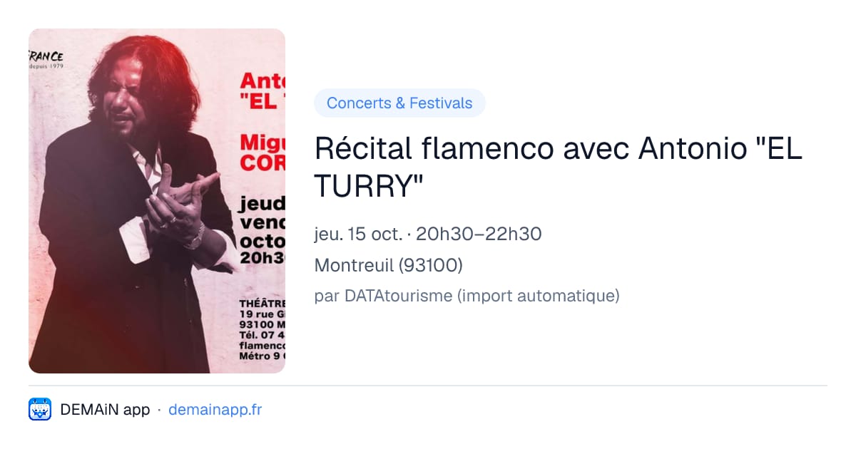 Récital flamenco avec Antonio "EL TURRY" — Montreuil