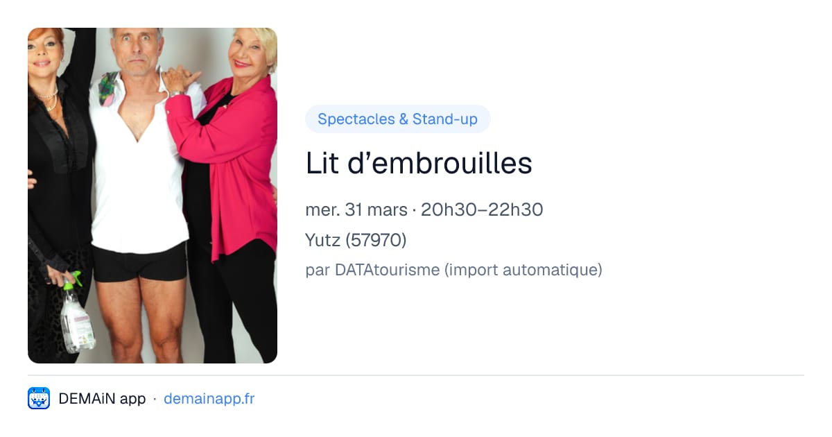 Lit d’embrouilles — Yutz
