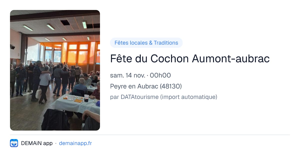 Fête du Cochon Aumont-aubrac — Peyre en Aubrac