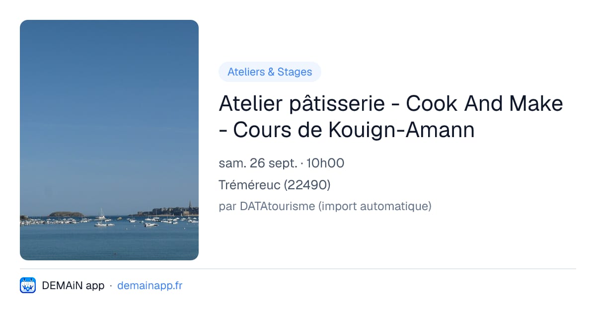 Atelier pâtisserie - Cook And Make - Cours de Kouign-Amann — Tréméreuc