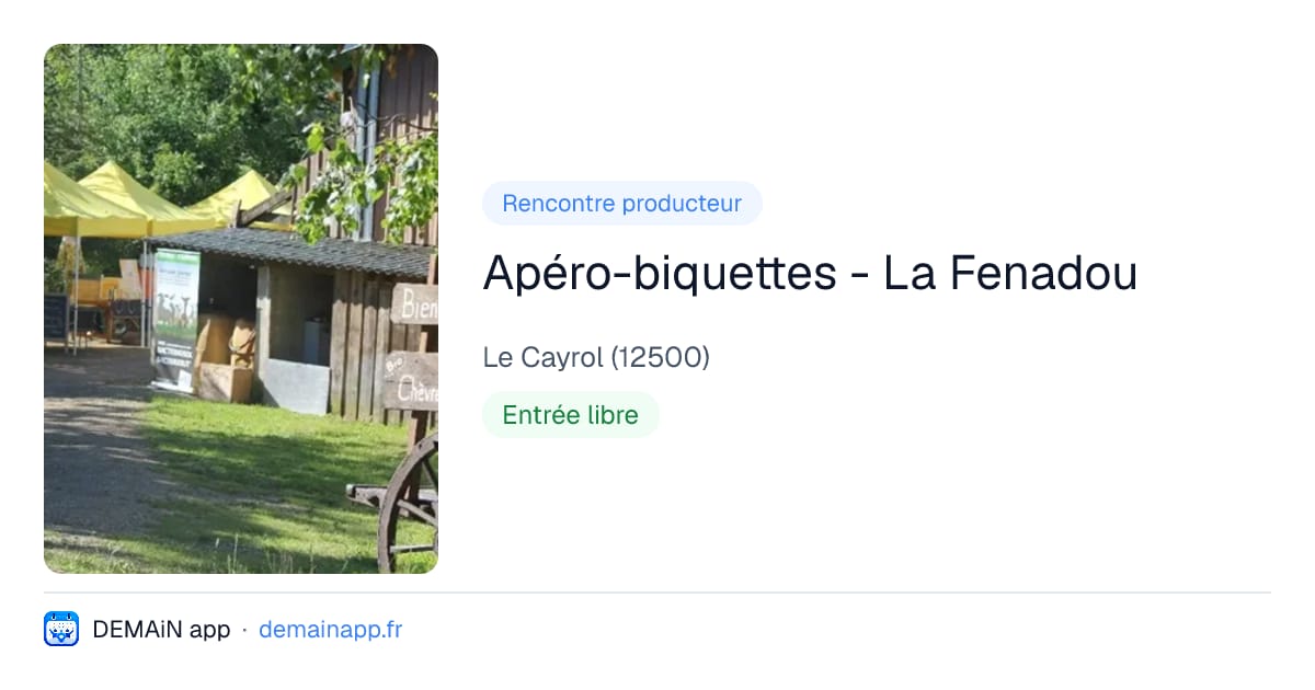 Apéro-biquettes - La Fenadou — Le Cayrol