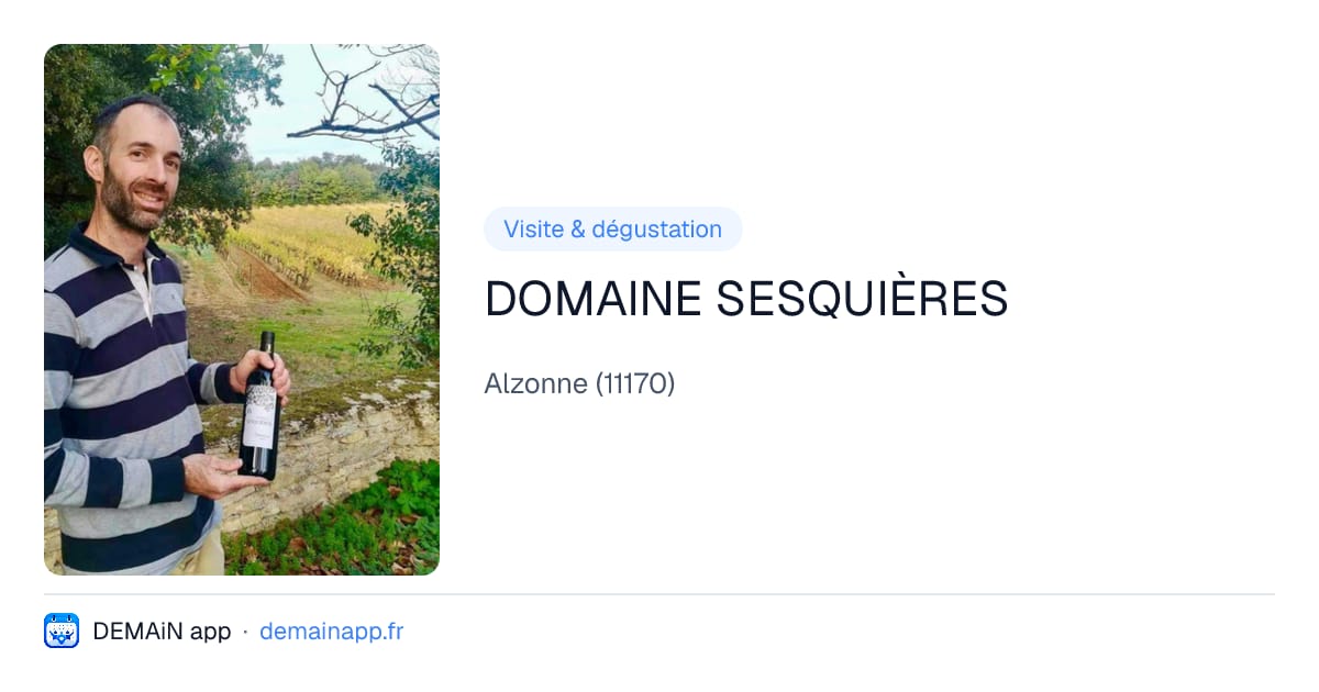 DOMAINE SESQUIÈRES — Alzonne