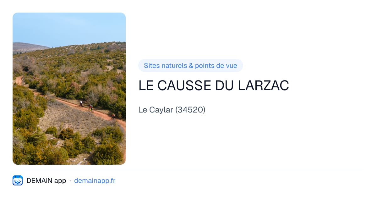 LE CAUSSE DU LARZAC — Le Caylar