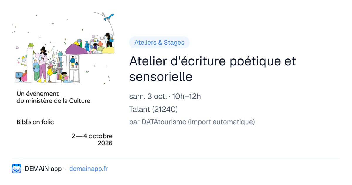 Atelier d’écriture poétique et sensorielle — Talant