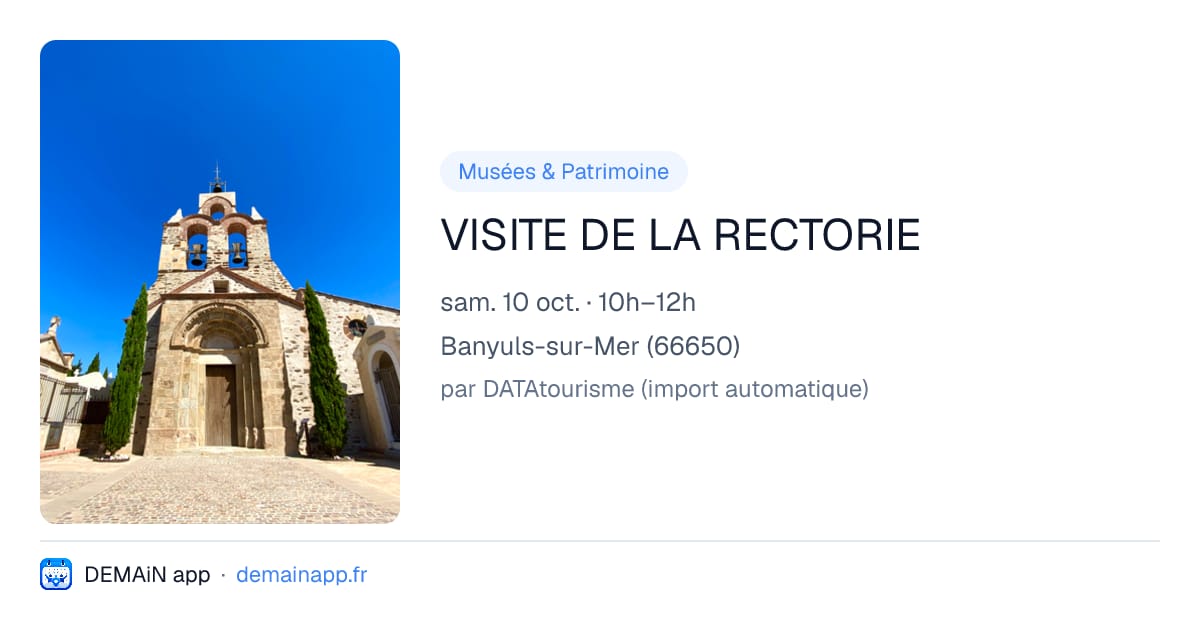 VISITE DE LA RECTORIE — Banyuls-sur-Mer