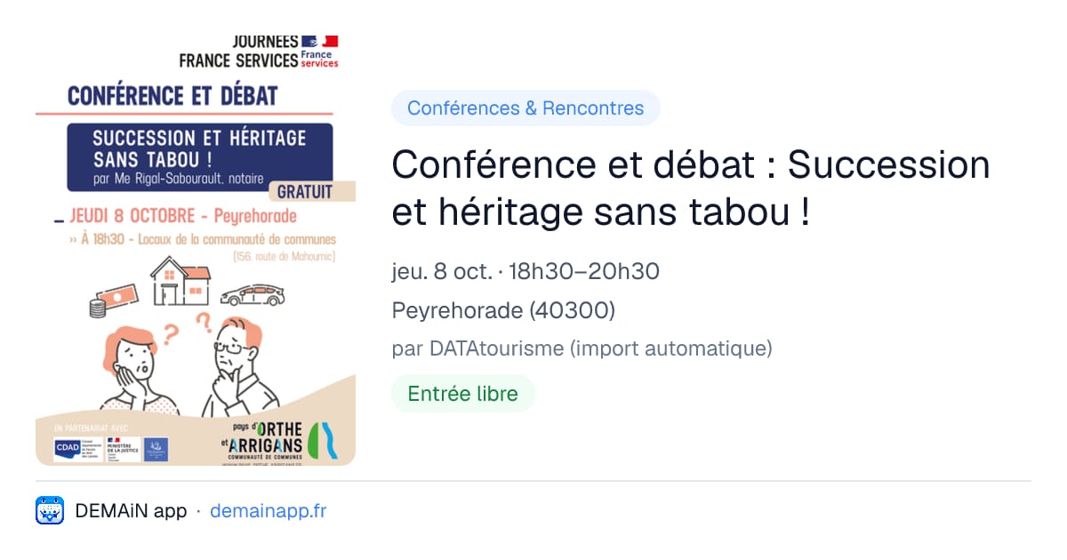Conférence et débat : Succession et héritage sans tabou ! — Peyrehorade