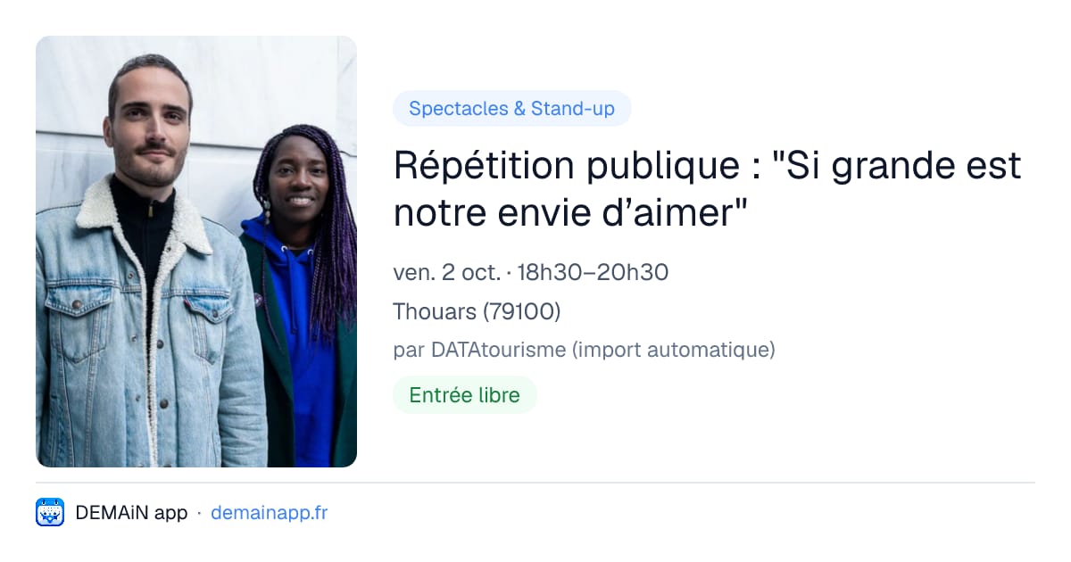 Répétition publique : "Si grande est notre envie d’aimer" — Thouars