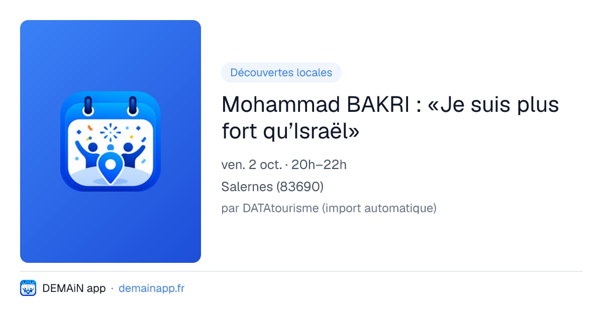Mohammad BAKRI : «Je suis plus fort qu’Israël» — Salernes