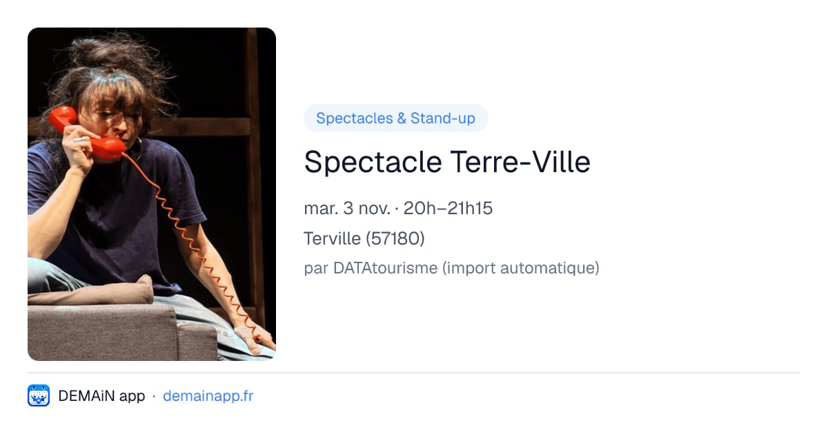 Spectacle Terre-Ville — Terville