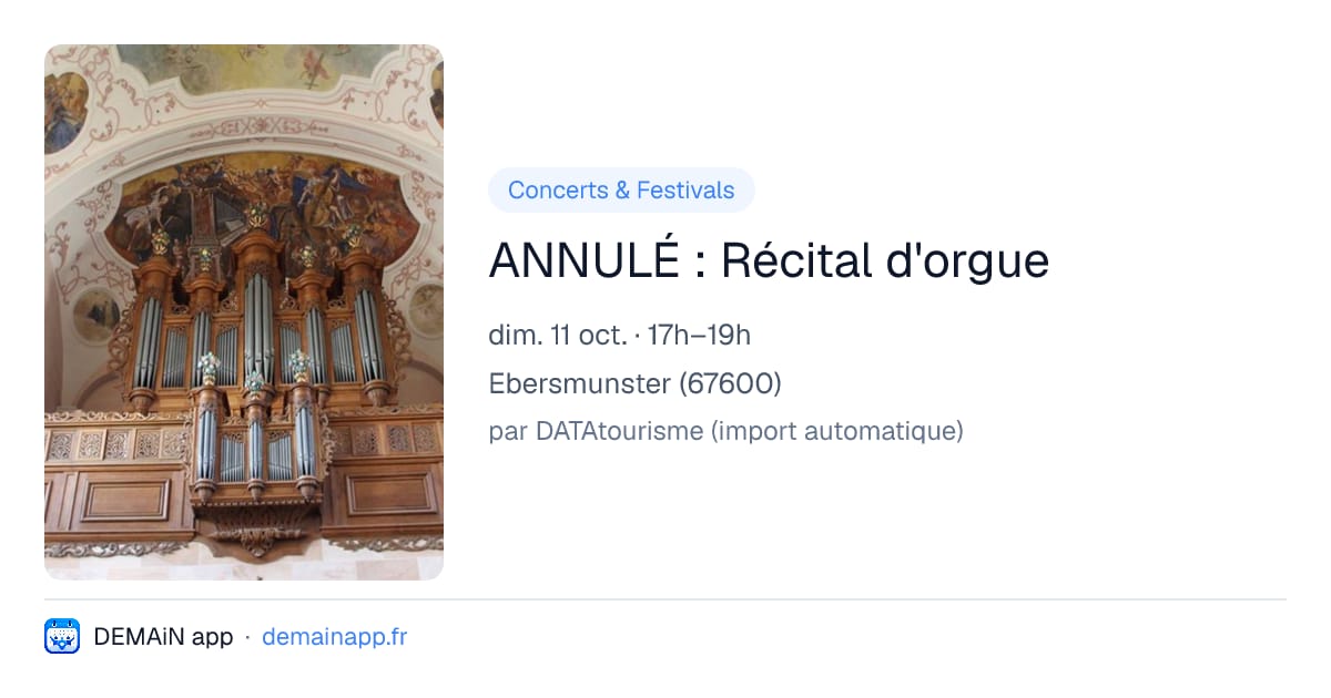 ANNULÉ : Récital d'orgue — Ebersmunster