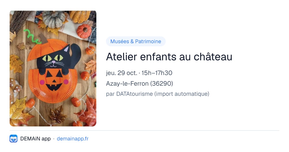 Atelier enfants au château — Azay-le-Ferron