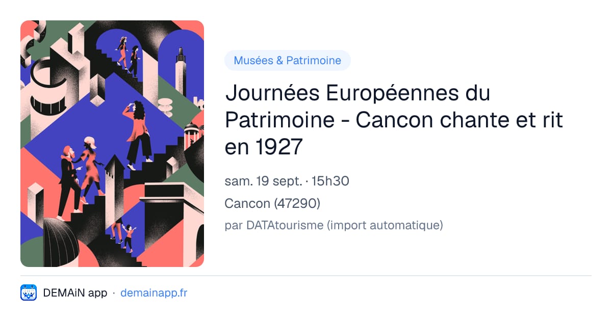 Journées Européennes du Patrimoine - Cancon chante et rit en 1927 — Cancon
