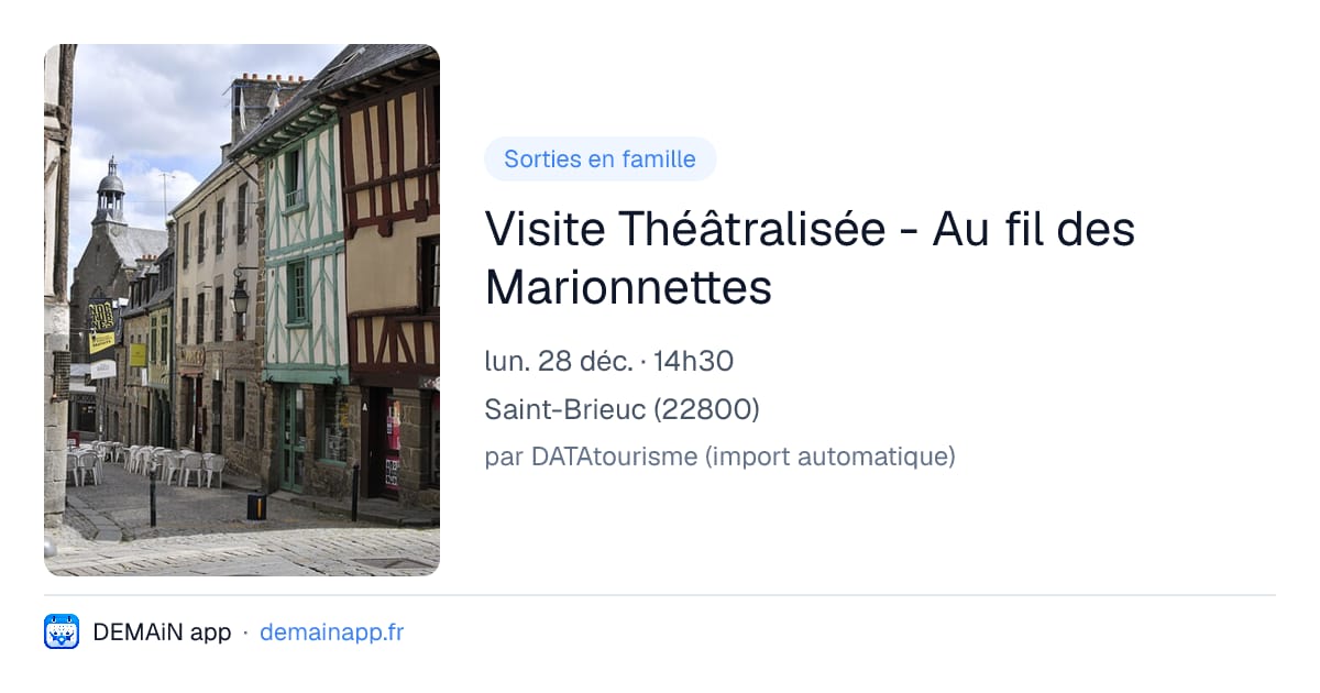 Visite Théâtralisée - Au fil des Marionnettes — Saint-Brieuc
