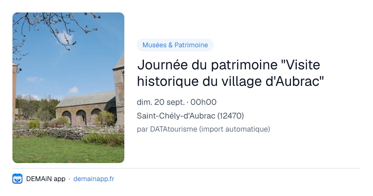 Journée du patrimoine "Visite historique du village d'Aubrac" — Saint-Chély-d'Aubrac