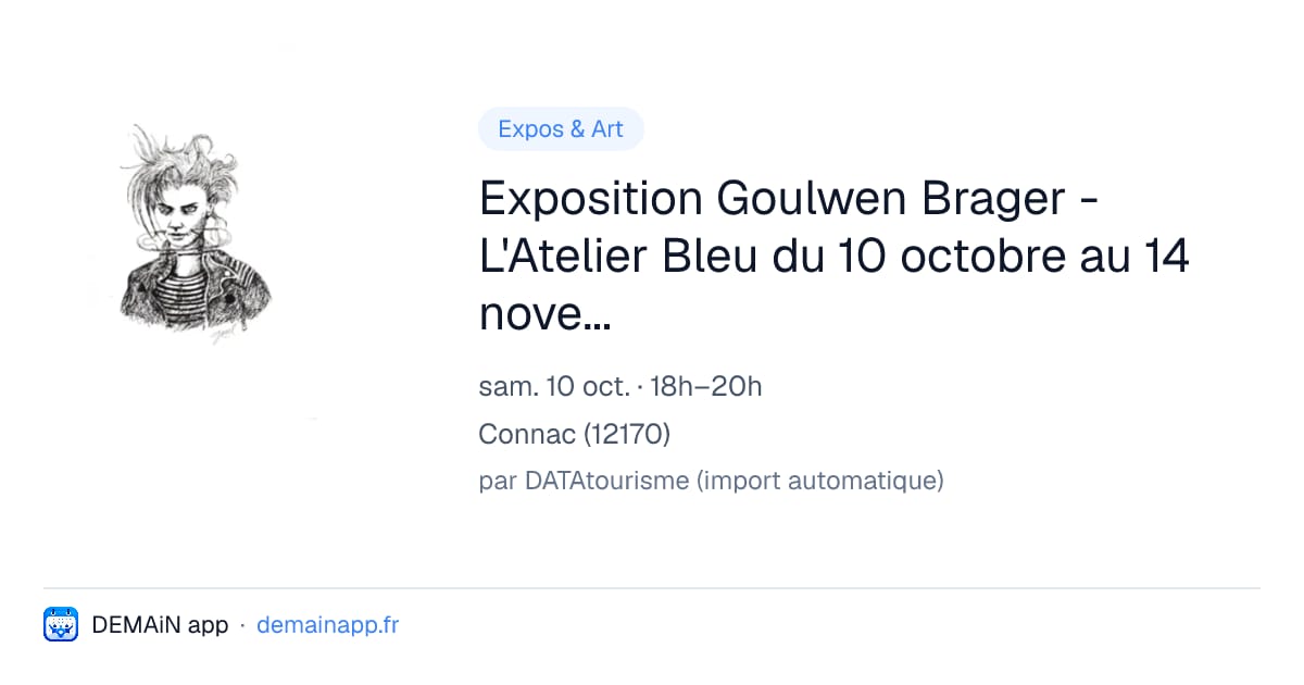 Exposition Goulwen Brager - L'Atelier Bleu du 10 octobre au 14 novembre — Connac