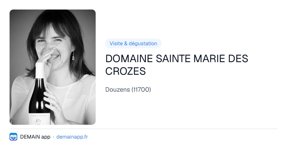 DOMAINE SAINTE MARIE DES CROZES — Douzens