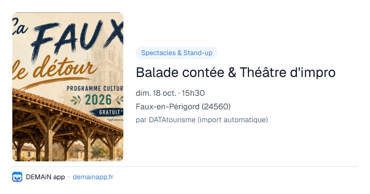 Balade contée & Théâtre d'impro — Faux-en-Périgord