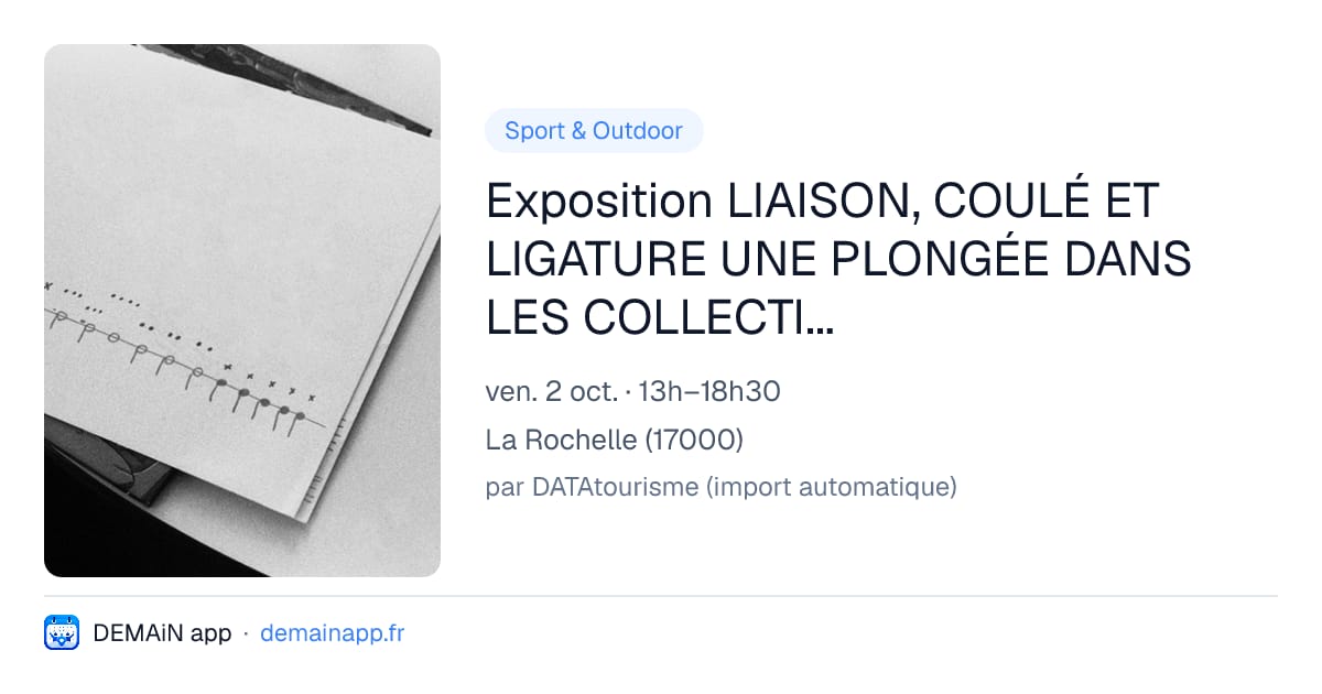 Exposition LIAISON, COULÉ ET LIGATURE UNE PLONGÉE DANS LES COLLECTIONS DE L’ARTOTHÈQUE — La Rochelle