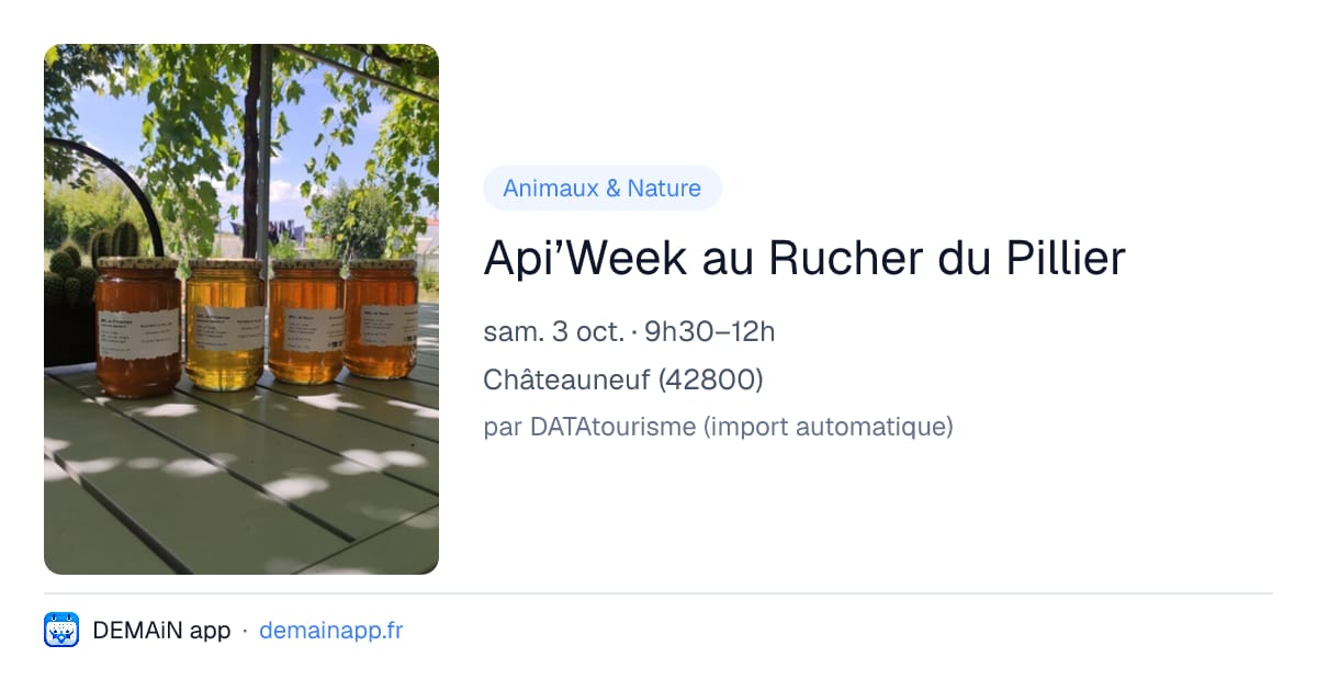 Api’Week au Rucher du Pillier — Châteauneuf