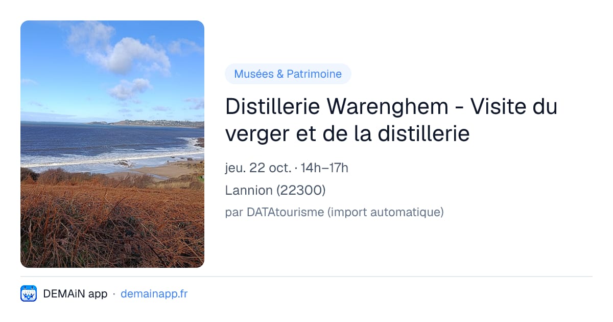 Distillerie Warenghem - Visite du verger et de la distillerie — Lannion