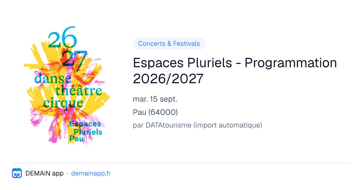 Espaces Pluriels - Programmation 2026/2027 — Pau