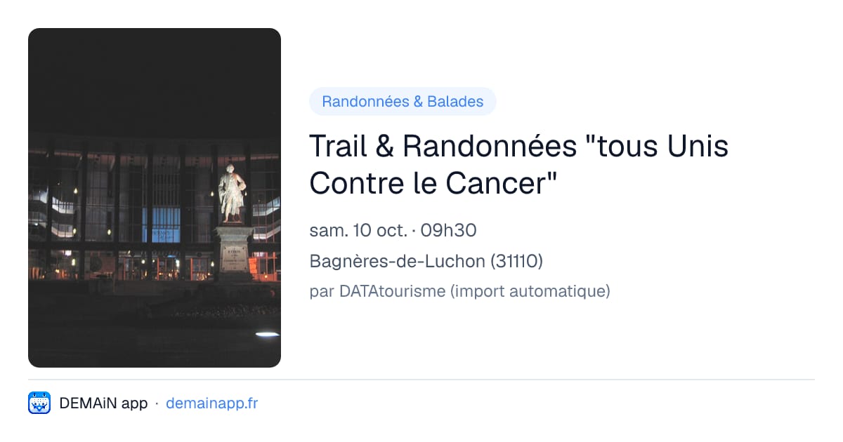 Trail & Randonnées "tous Unis Contre le Cancer" — Bagnères-de-Luchon