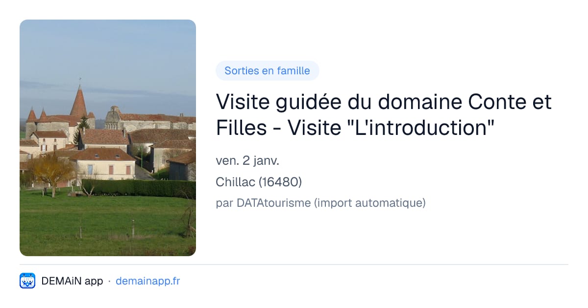 Visite guidée du domaine Conte et Filles - Visite "L'introduction" — Chillac