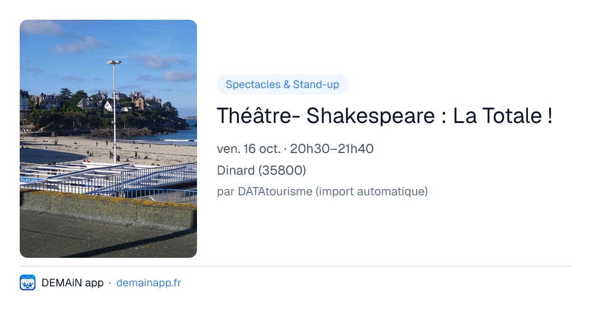 Théâtre- Shakespeare : La Totale ! — Dinard