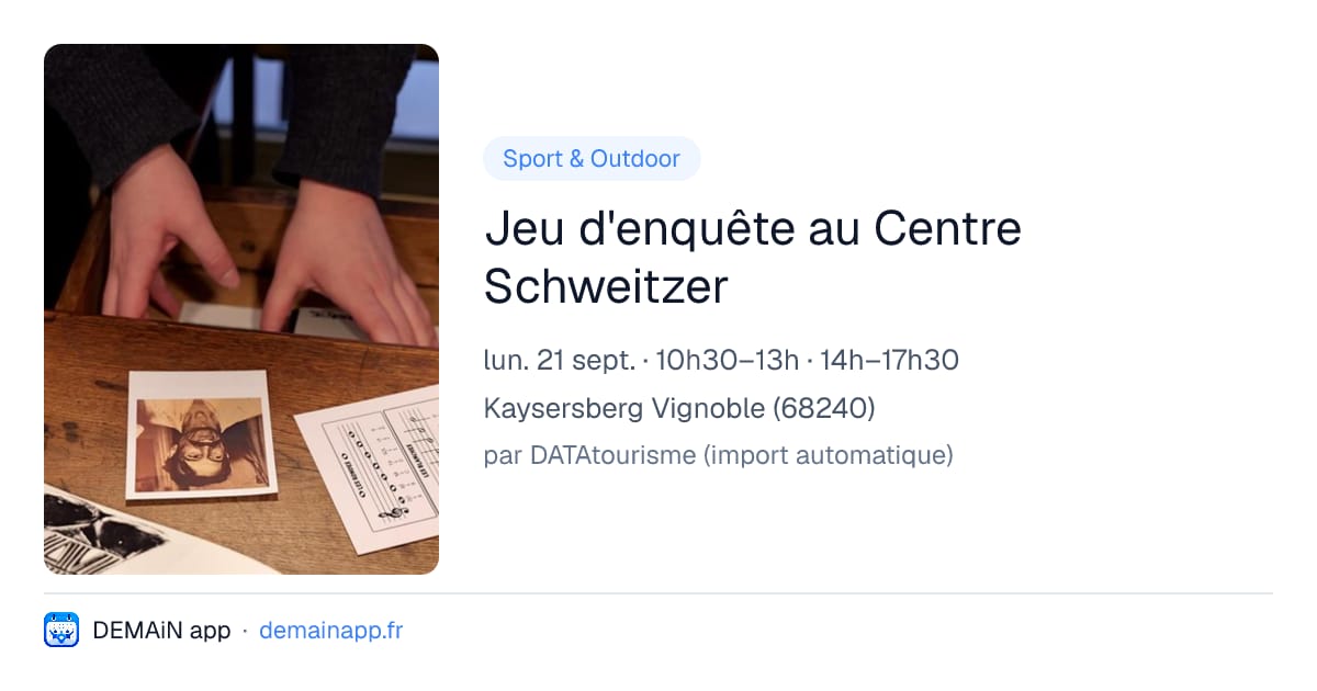 Jeu d'enquête au Centre Schweitzer — Kaysersberg Vignoble