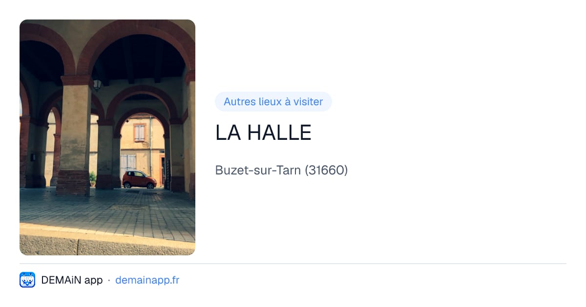 LA HALLE — Buzet-sur-Tarn