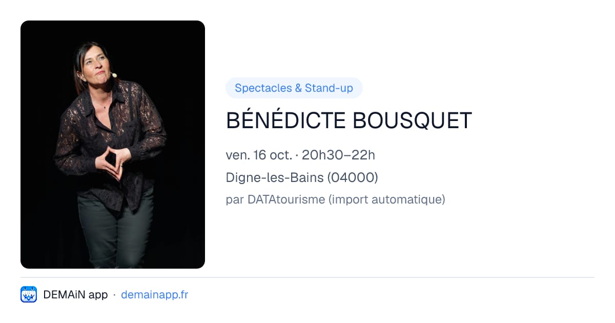 BÉNÉDICTE BOUSQUET — Digne-les-Bains