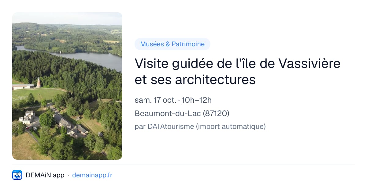 Visite guidée de l’île de Vassivière et ses architectures — Beaumont-du-Lac