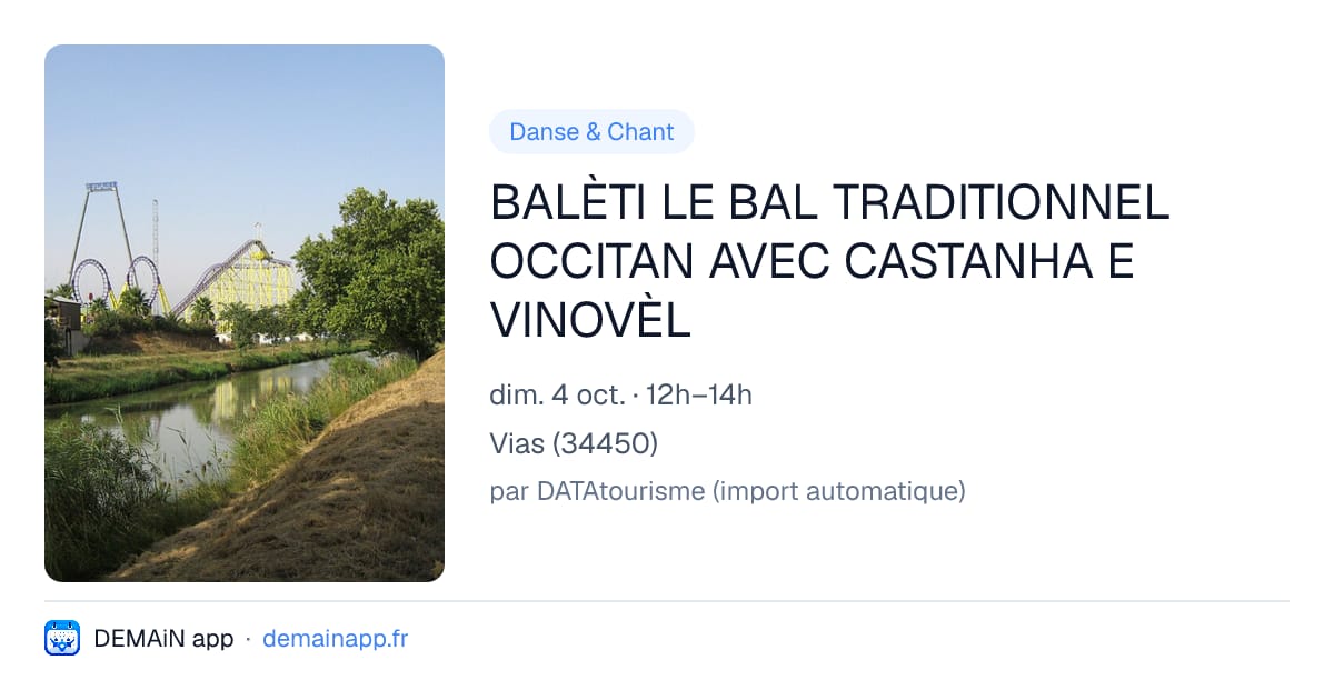 BALÈTI LE BAL TRADITIONNEL OCCITAN AVEC CASTANHA E VINOVÈL — Vias