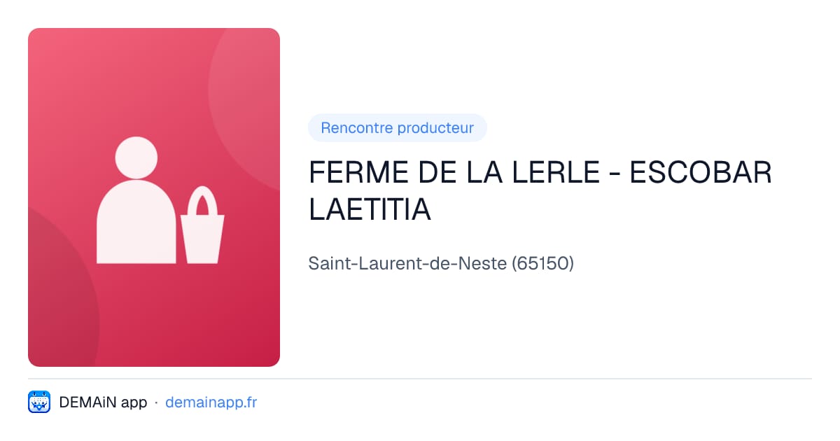 FERME DE LA LERLE - ESCOBAR LAETITIA — Saint-Laurent-de-Neste
